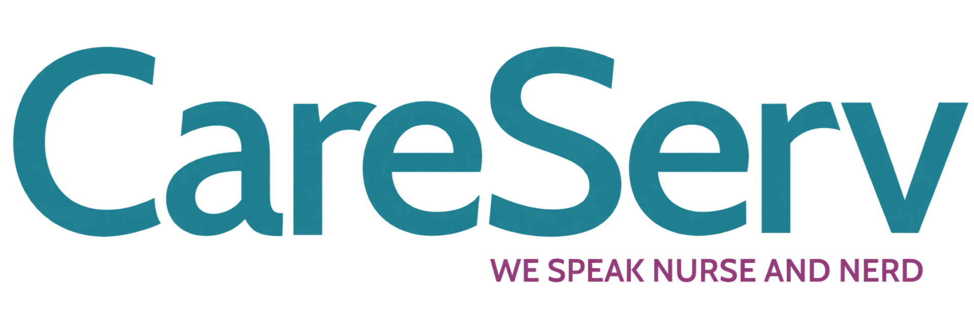 CareServ — We Speak Nurse and Nerd